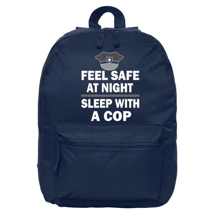 Feel Safe At Night Sleep With A Cop 16 in Basic Backpack