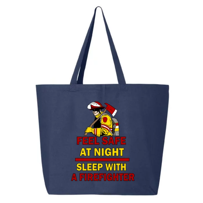 Feel Safe At Night Sleep With A Firefighter 25L Jumbo Tote