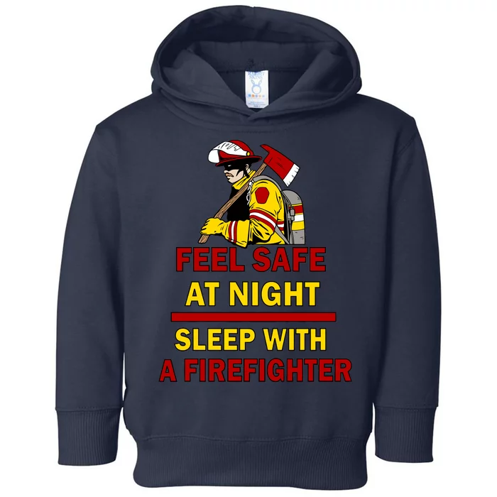 Feel Safe At Night Sleep With A Firefighter Toddler Hoodie