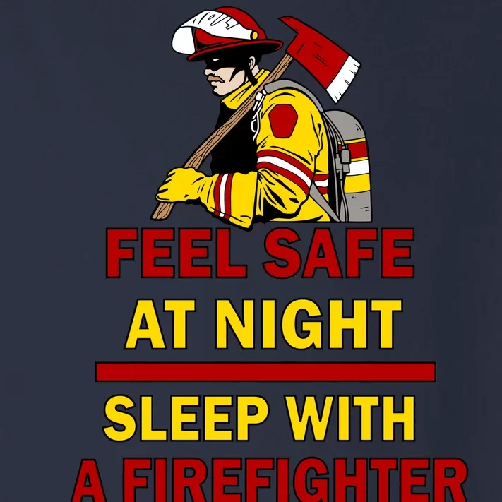 Feel Safe At Night Sleep With A Firefighter Toddler Long Sleeve Shirt