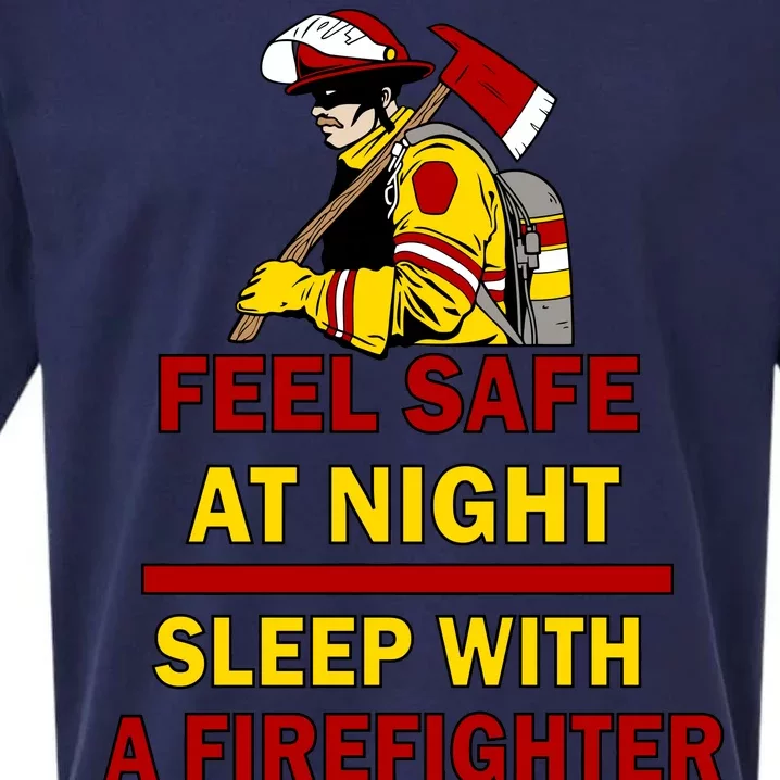 Feel Safe At Night Sleep With A Firefighter Sueded Cloud Jersey T-Shirt