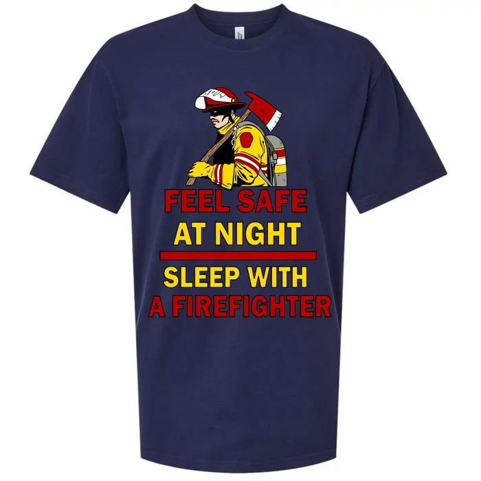 Feel Safe At Night Sleep With A Firefighter Sueded Cloud Jersey T-Shirt