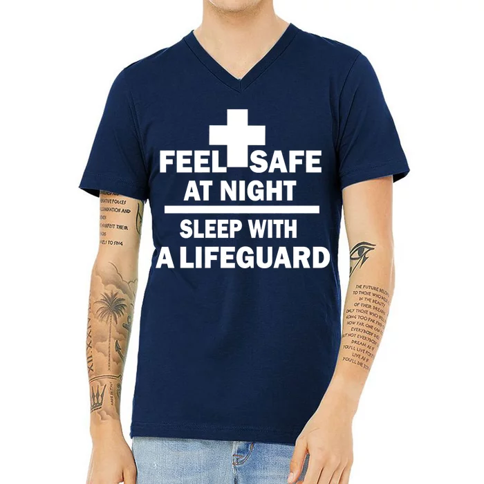 Feel Safe At Night Sleep With A Lifeguard V-Neck T-Shirt