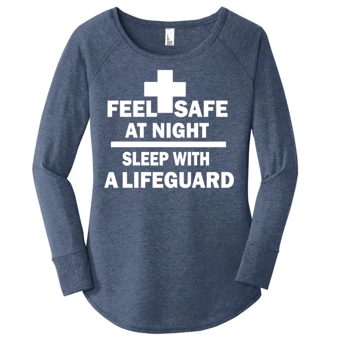 Feel Safe At Night Sleep With A Lifeguard Women's Perfect Tri Tunic Long Sleeve Shirt