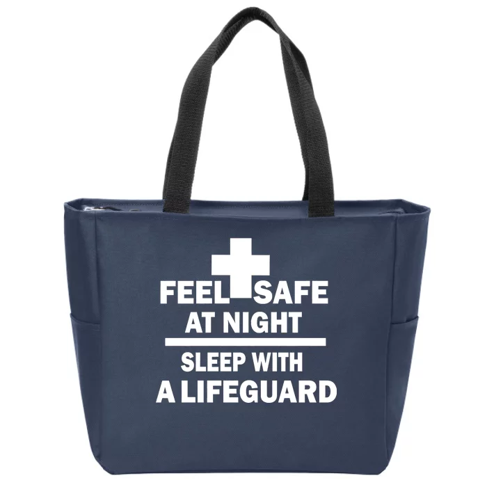 Feel Safe At Night Sleep With A Lifeguard Zip Tote Bag