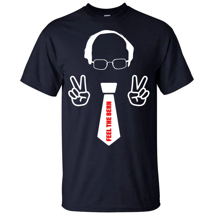 Feel The Bern Tall T-Shirt