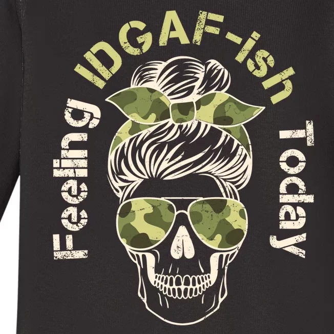 Feeling IDGAF-ish Today Army Print Hair Bun Skull Baby Long Sleeve Bodysuit