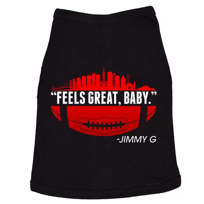 Feels Good Baby Jimmy G San Francisco Football Doggie Tank