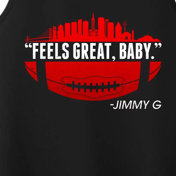 Feels Good Baby Jimmy G San Francisco Football Performance Tank