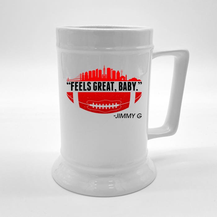 Feels Good Baby Jimmy G San Francisco Football Front & Back Beer Stein