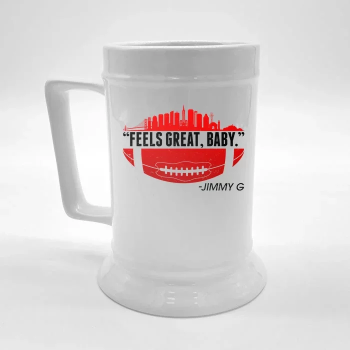 Feels Good Baby Jimmy G San Francisco Football Front & Back Beer Stein