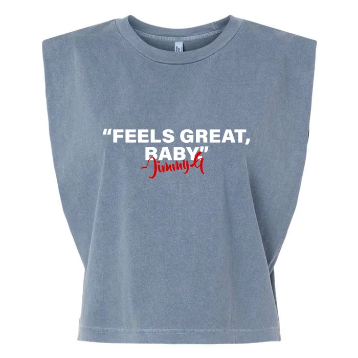 Feels Great Baby Jimmy G Garment-Dyed Women's Muscle Tee