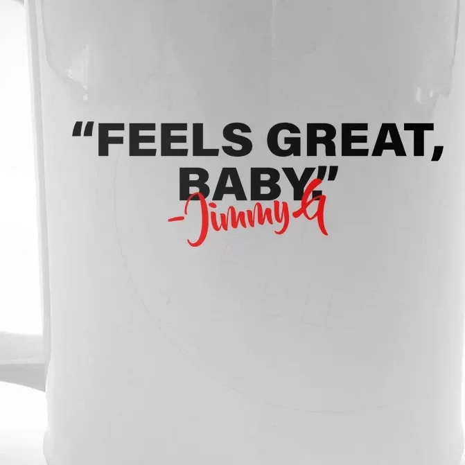 Feels Great Baby Jimmy G Front & Back Beer Stein