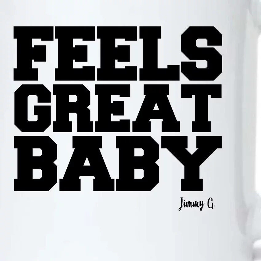 Feels Great Baby Jimmy G Funny Football Black Color Changing Mug