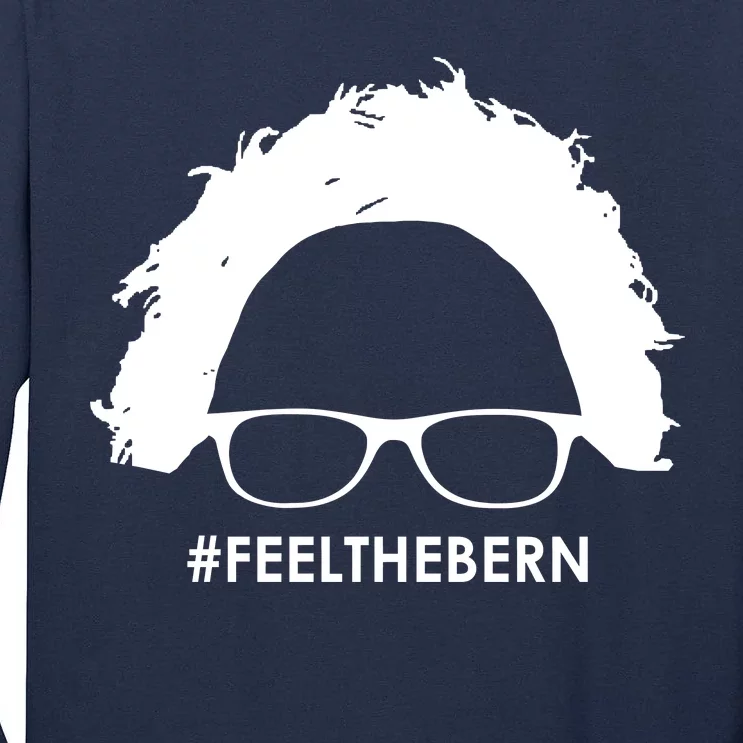 #feelthebern Feel The Bern Bernie Sanders Tall Long Sleeve T-Shirt