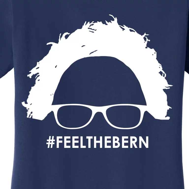 #feelthebern Feel The Bern Bernie Sanders Women's T-Shirt