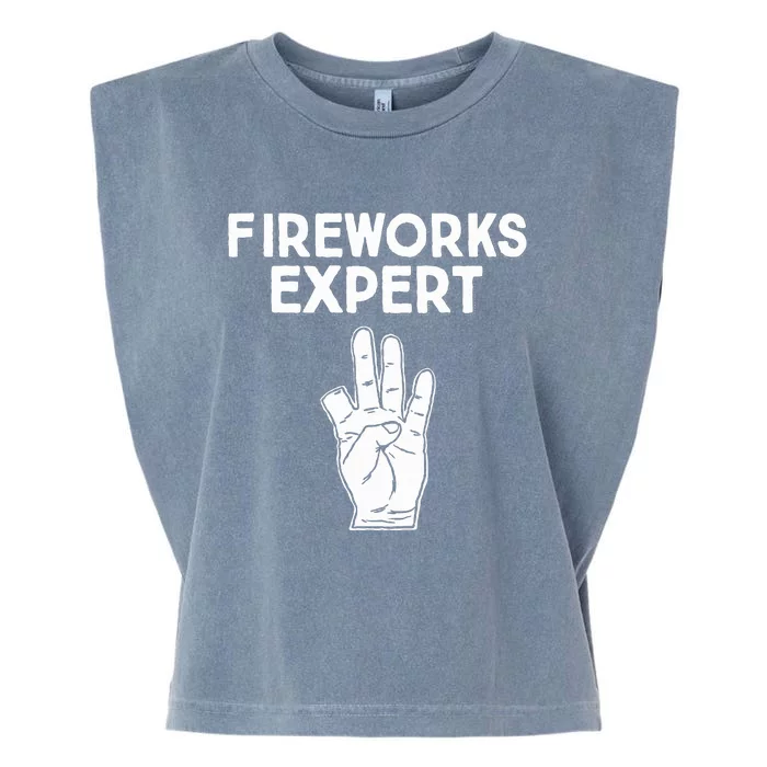 Fireworks Expert Funny Fireworks Expert Garment-Dyed Women's Muscle Tee