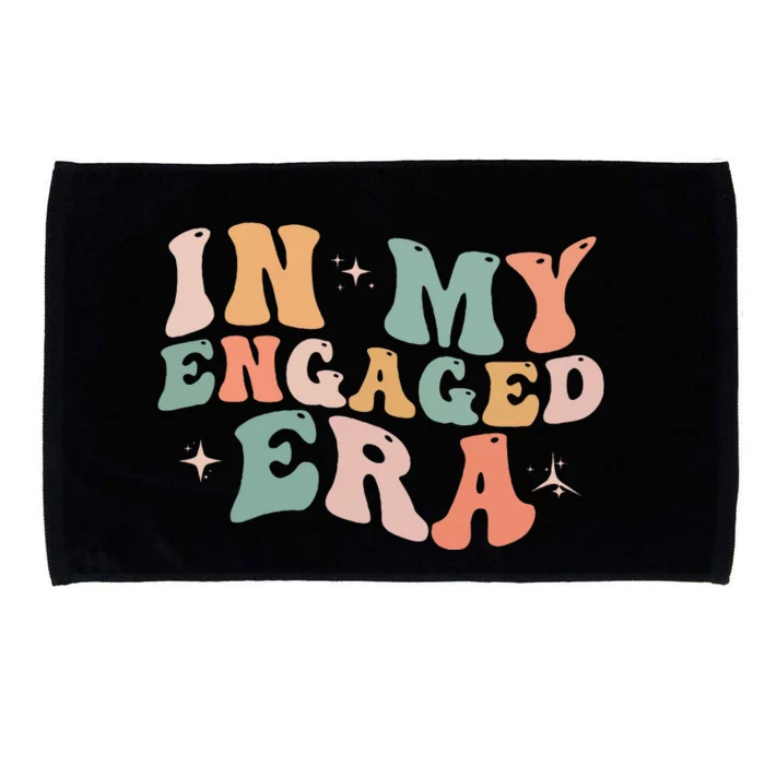 Funny Engagement Fiance In My Engaged Era Bachelorette Party Microfiber Hand Towel