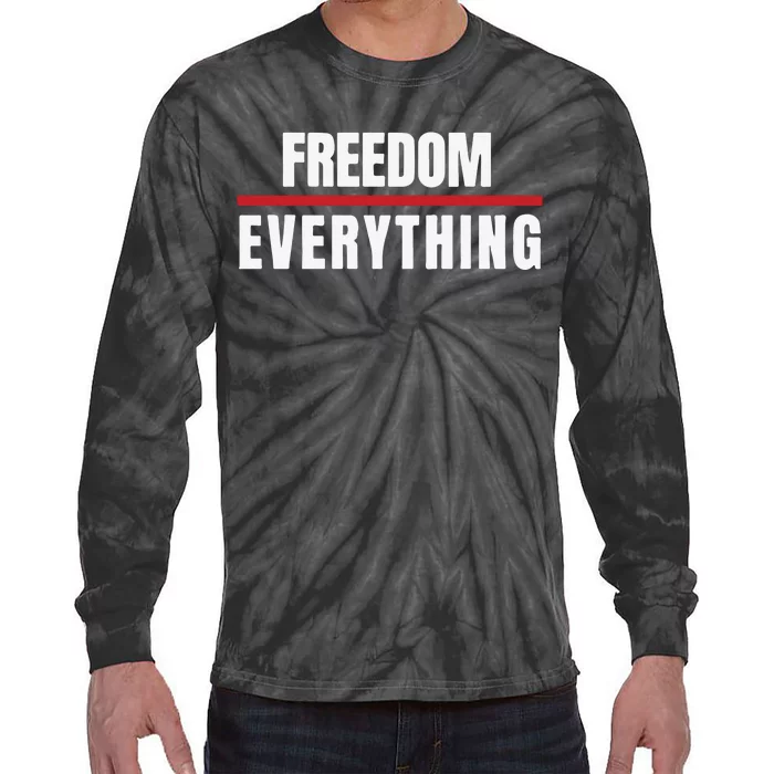 Freedom Everything Tie-Dye Long Sleeve Shirt