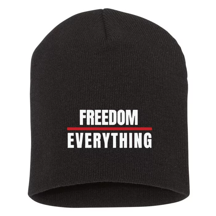 Freedom Everything Short Acrylic Beanie