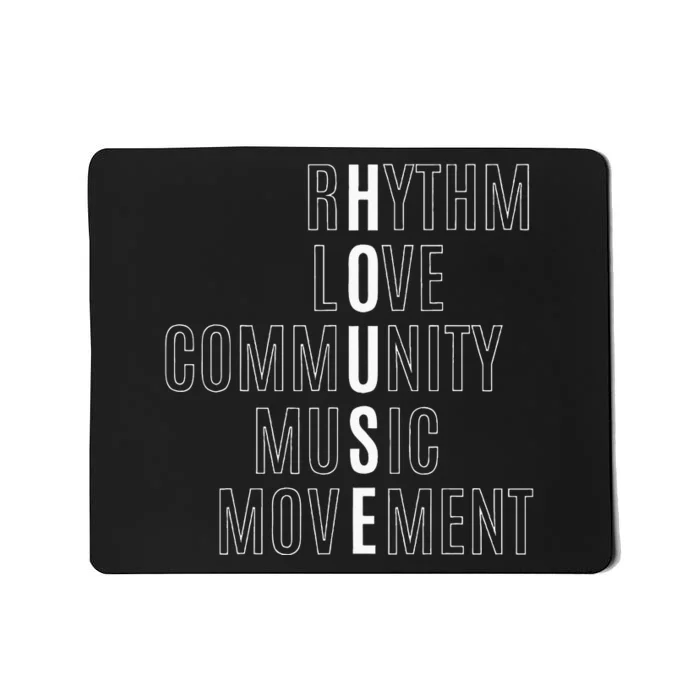 For EDM Fan Raver House Rhythm Love Music Mousepad