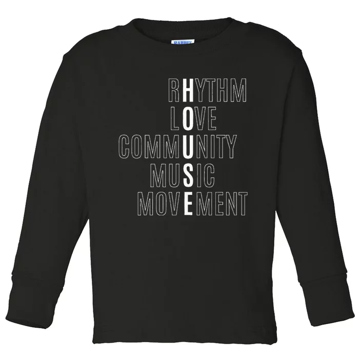 For EDM Fan Raver House Rhythm Love Music Toddler Long Sleeve Shirt