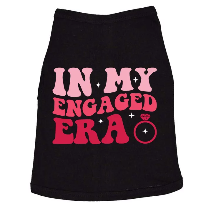 Funny Engagement Fiance In My Engaged Era Bachelorette Party Doggie Tank