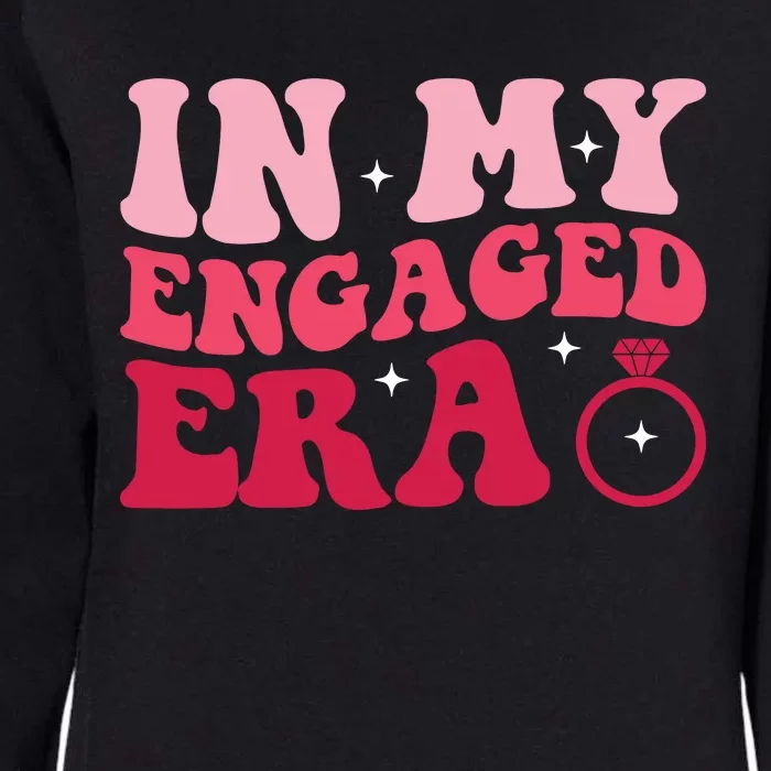 Funny Engagement Fiance In My Engaged Era Bachelorette Party Womens California Wash Sweatshirt