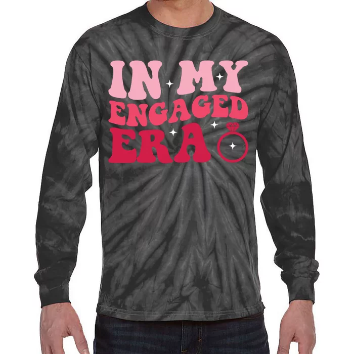 Funny Engagement Fiance In My Engaged Era Bachelorette Party Tie-Dye Long Sleeve Shirt