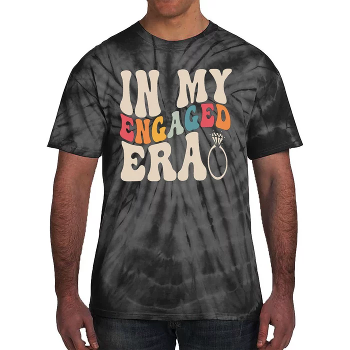 Funny Engagement Fiance In My Engaged Era Bachelorette Party Tie-Dye T-Shirt