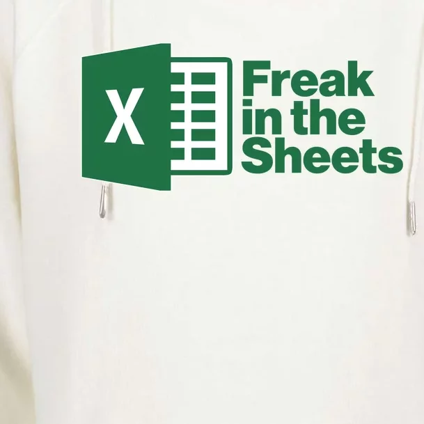 Funny Excel Freak In The Sheets Womens Funnel Neck Pullover Hood