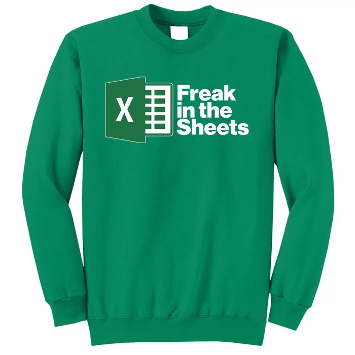 Funny Excel Freak In The Sheets Sweatshirt