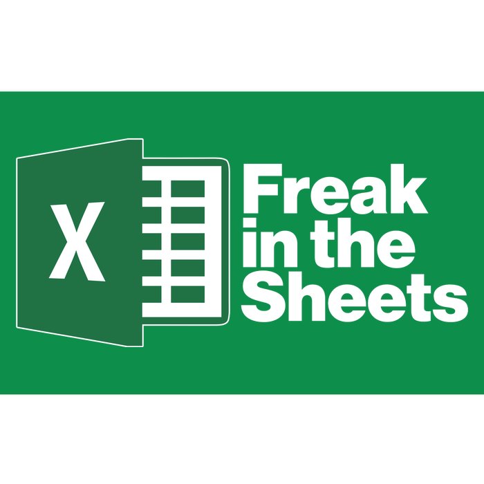 Funny Excel Freak In The Sheets Bumper Sticker