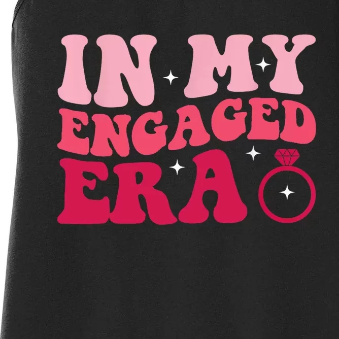 Funny Engagement Fiance In My Engaged Era Bachelorette Party Women's Racerback Tank