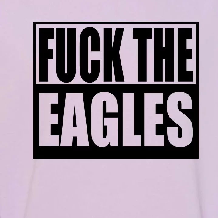 Fuck Eagles Garment-Dyed Sweatshirt