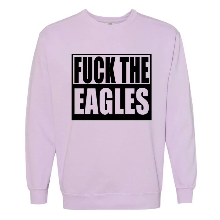 Fuck Eagles Garment-Dyed Sweatshirt