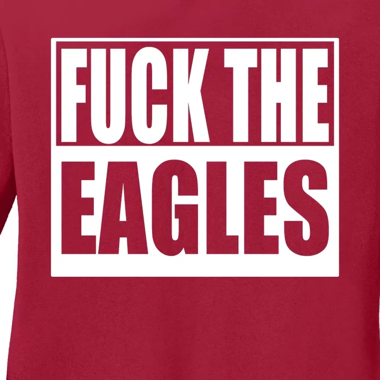 Fuck Eagles Ladies Long Sleeve Shirt