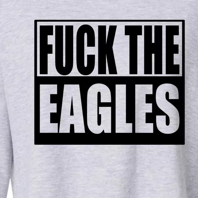 Fuck Eagles Cropped Pullover Crew