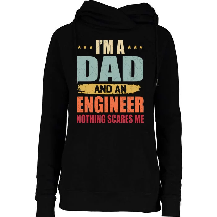 Funny Engineer For Dad Father Day Engineering Lover Vintage Womens Funnel Neck Pullover Hood