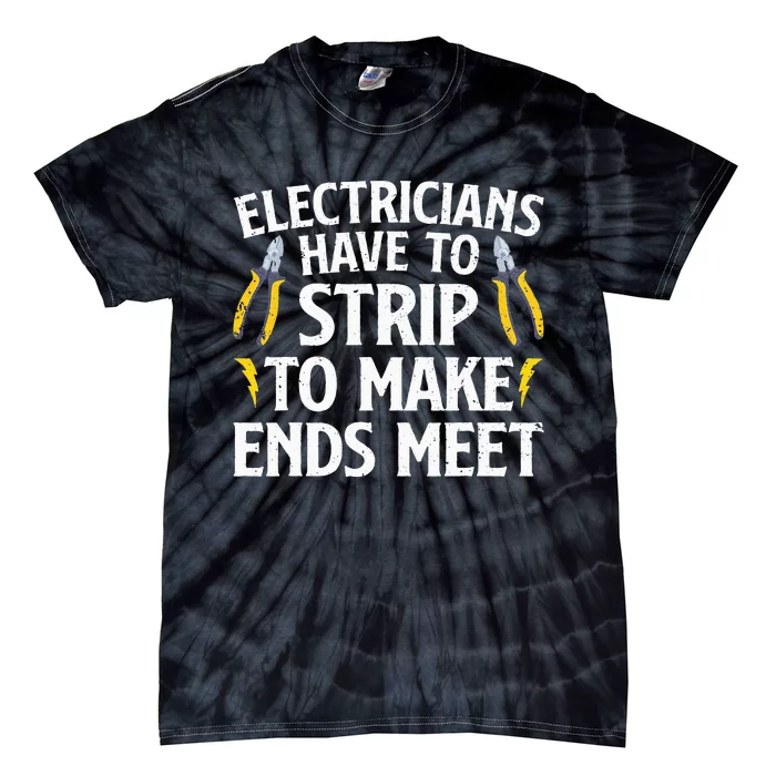 Funny Electrician For Wo Electrician Electrical Tie-Dye T-Shirt