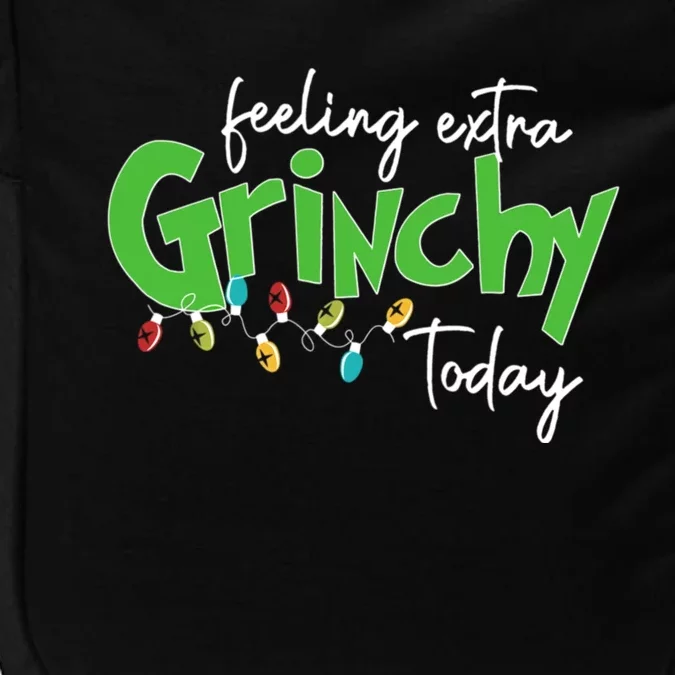 Feeling Extra Grinchy Today Christmas Xmas Lights Pullover Impact Tech Backpack