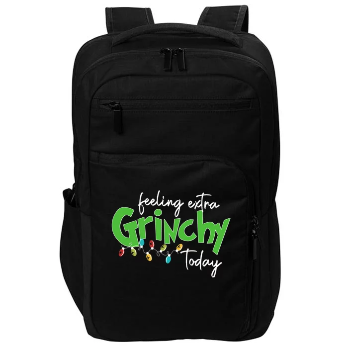 Feeling Extra Grinchy Today Christmas Xmas Lights Pullover Impact Tech Backpack