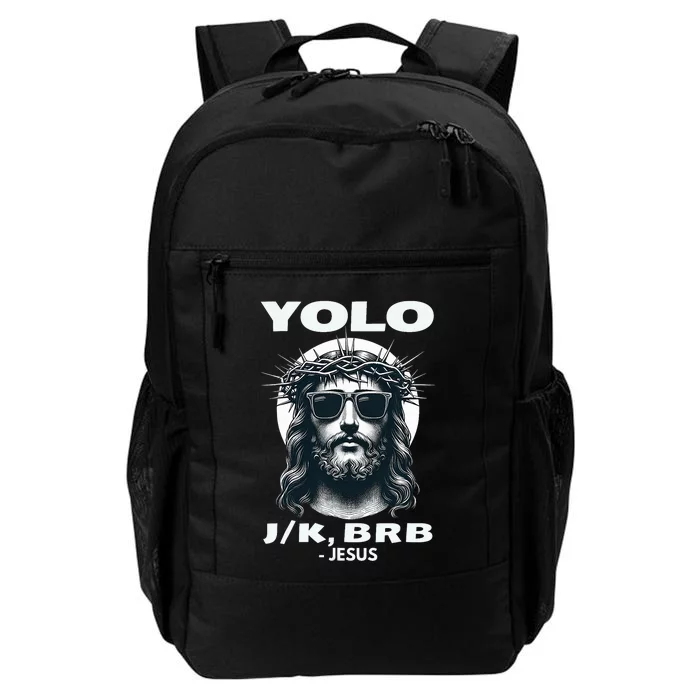 Funny Easter Gifts Christian Resurrection Yolo Jk Brb Jesus Daily Commute Backpack