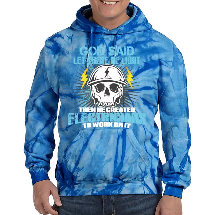 Funny Electrician Gift Electrician Gift Tie Dye Hoodie