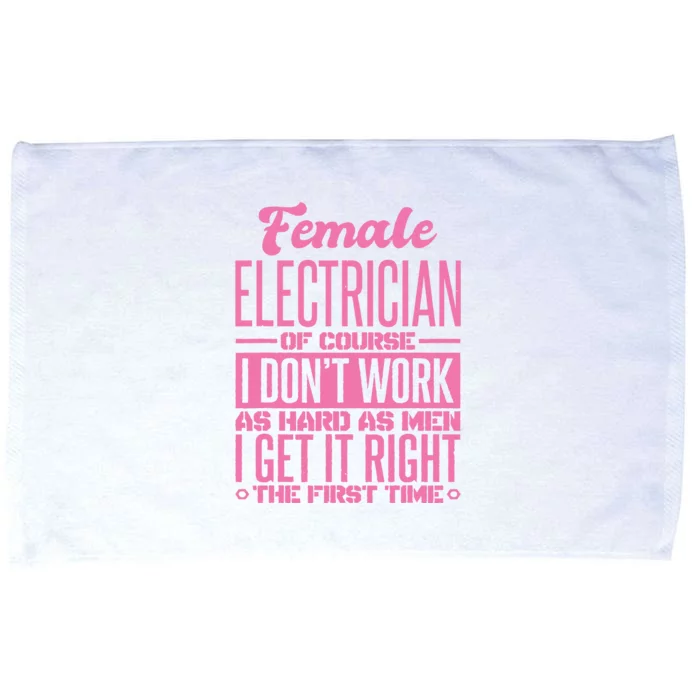 Female Electrician Get It Right The First Time Microfiber Hand Towel