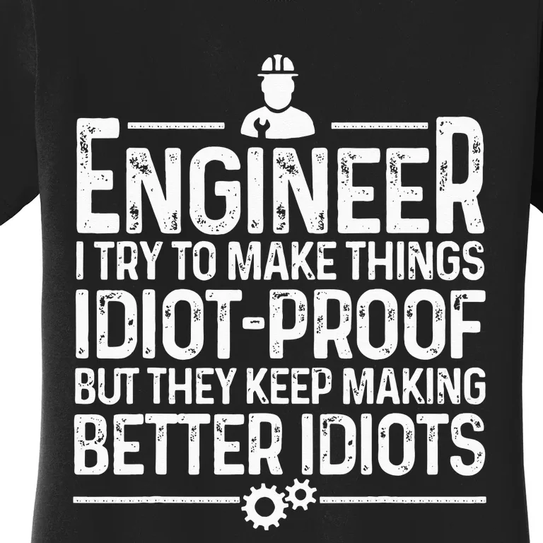 Funny Engineer Gift For  Cool Engineering Mechanic Women's T-Shirt