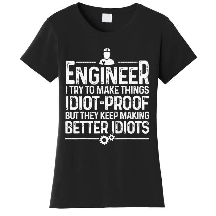 Funny Engineer Gift For  Cool Engineering Mechanic Women's T-Shirt