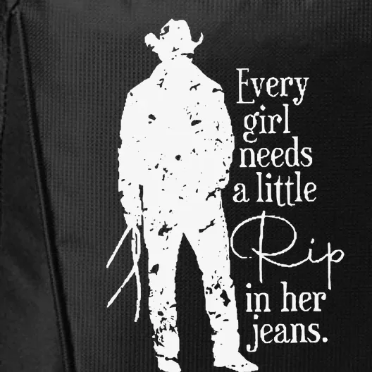 Funny Every Girl Needs A Little Rip In Her Jeans Meme Every Girl Needs A Little City Backpack