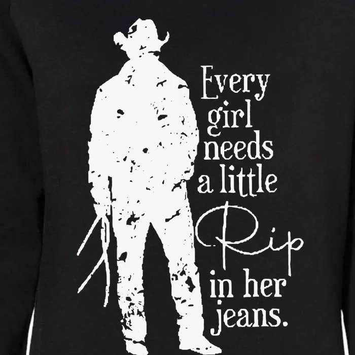 Funny Every Girl Needs A Little Rip In Her Jeans Meme Every Girl Needs A Little Womens California Wash Sweatshirt