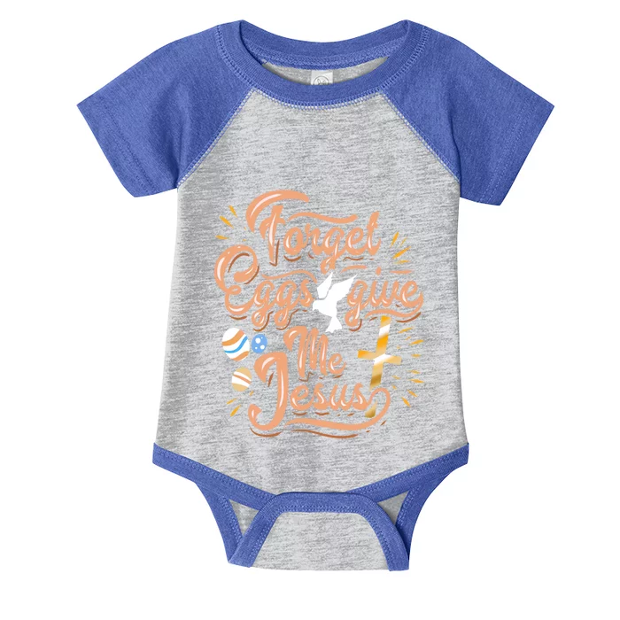 Forget Eggs Give Me Jesus Christian Easter Gift Print Great Gift Infant Baby Jersey Bodysuit